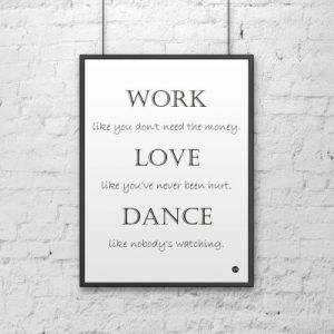Plakat dekoracyjny 50x70 cm WORK LOVE DANCE biały DS-PL7-0